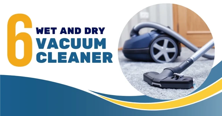 The 6 Best Wet and Dry Vacuum Cleaner in Australia